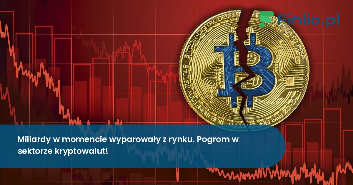 Miliardy w momencie wyparowały z rynku. Pogrom w sektorze kryptowalut!