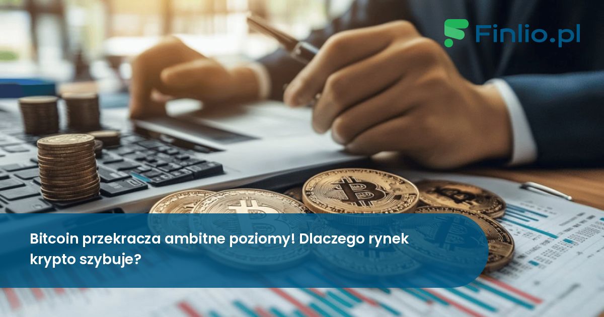 Bitcoin przekracza ambitne poziomy! Dlaczego rynek krypto szybuje?
