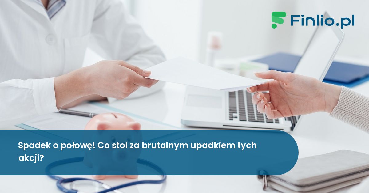Spadek o połowę! Co stoi za brutalnym upadkiem tych akcji?