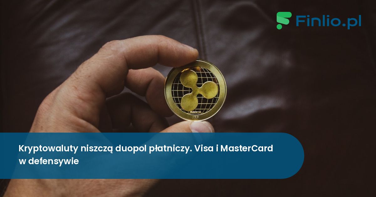 Kryptowaluty niszczą duopol płatniczy. Visa i MasterCard w defensywie