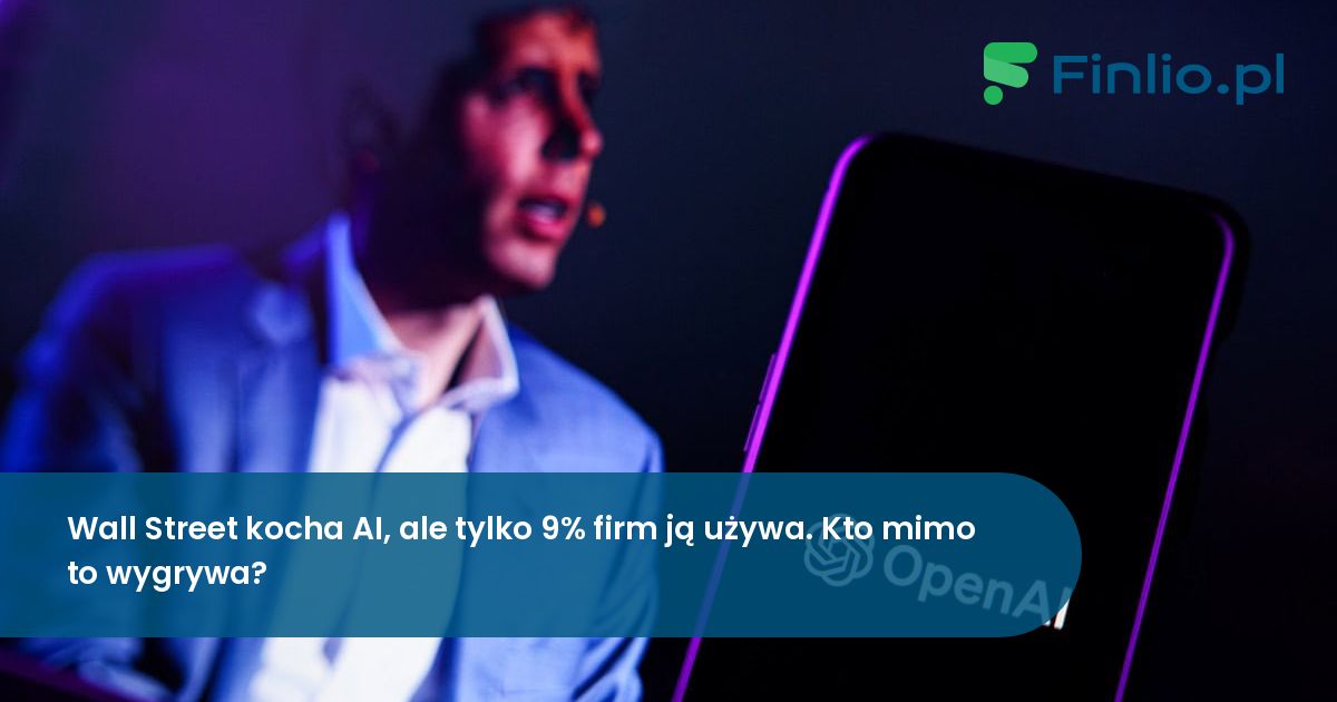 Wall Street kocha AI, ale tylko 9% firm ją używa. Kto mimo to wygrywa?