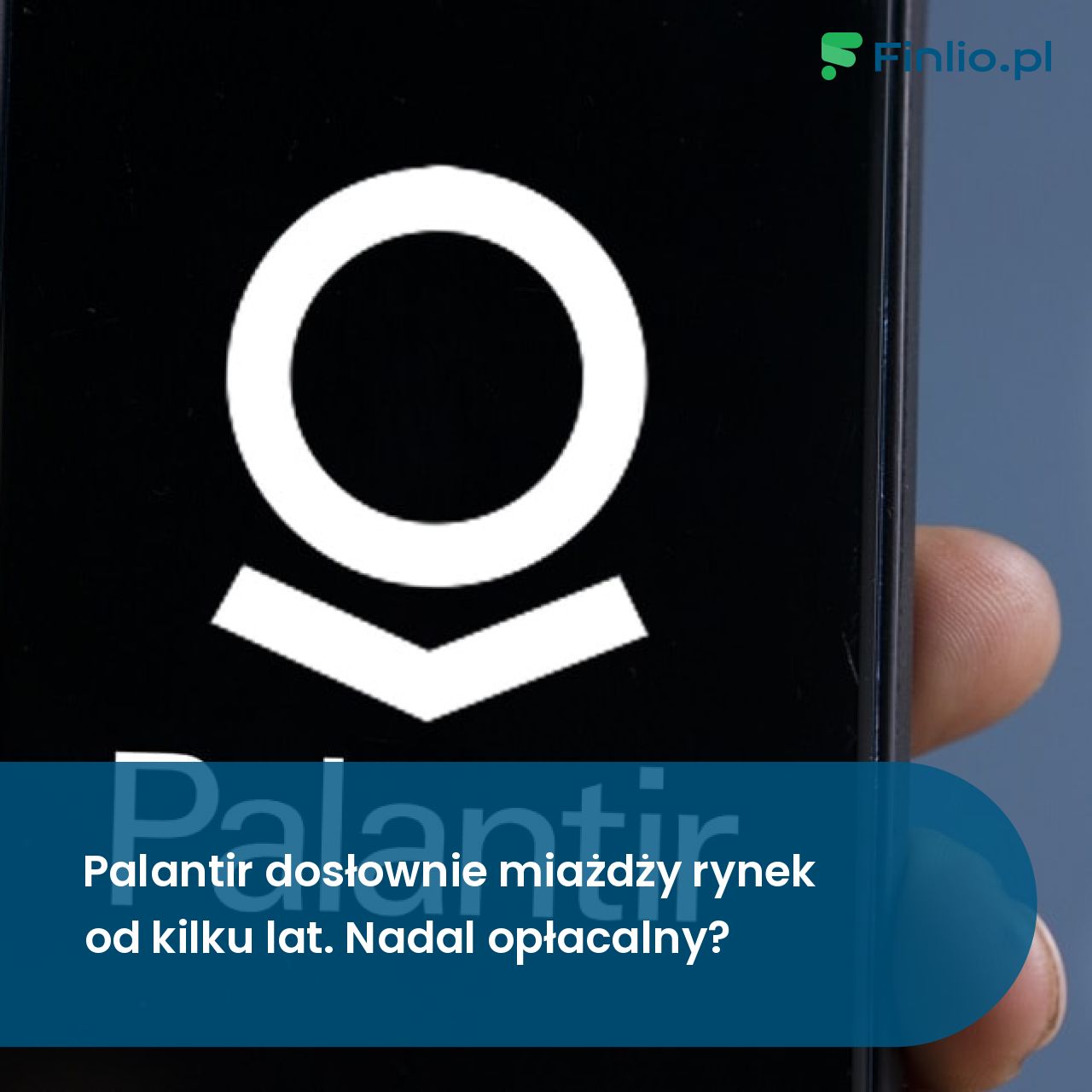 Palantir dosłownie miażdży rynek od kilku lat. przez cały czas opłacalny?