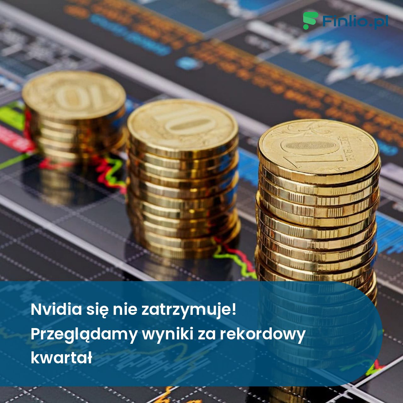 Nvidia się nie zatrzymuje! Przeglądamy wyniki za rekordowy kwartał
