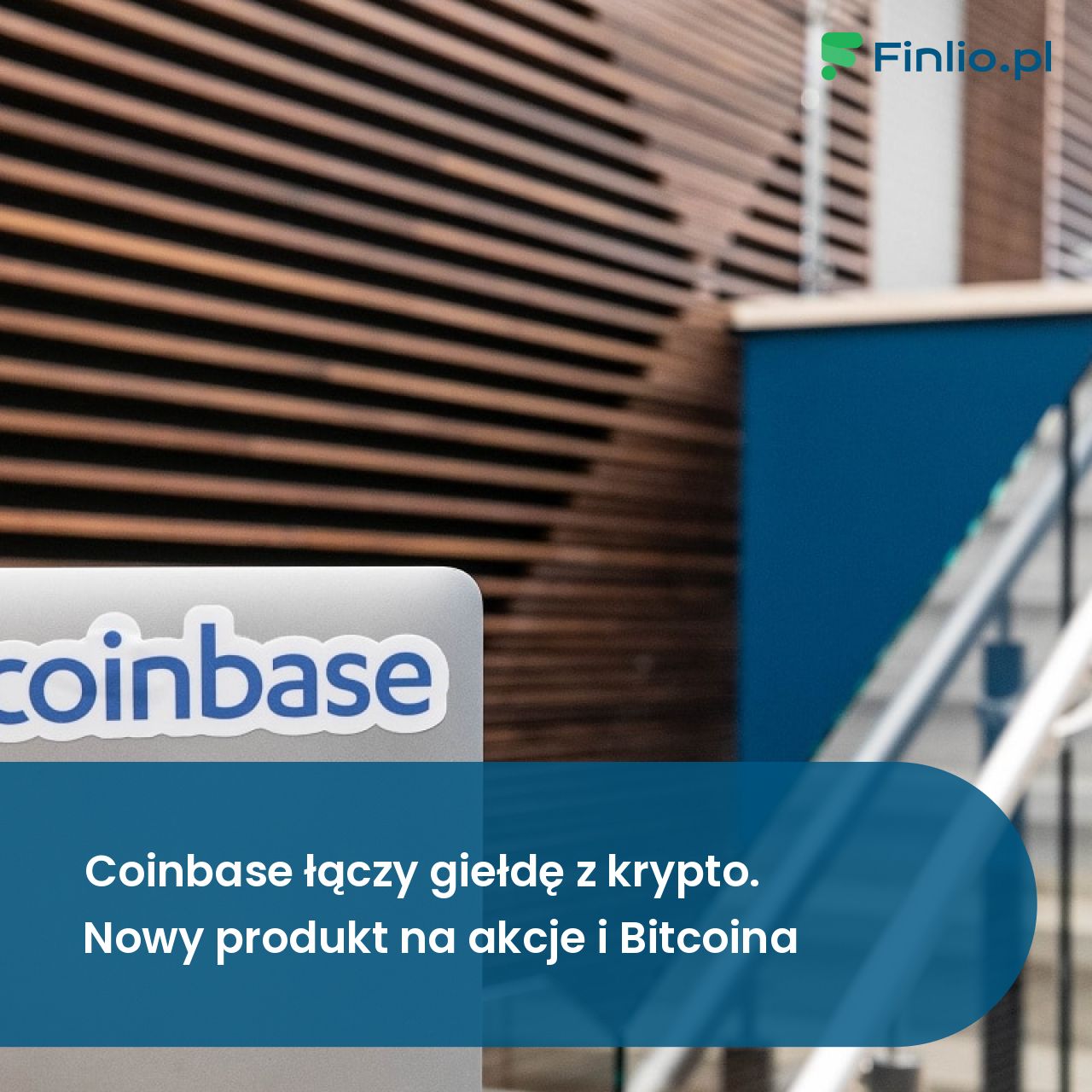 Coinbase łączy giełdę z krypto. Nowy produkt na akcje i Bitcoina