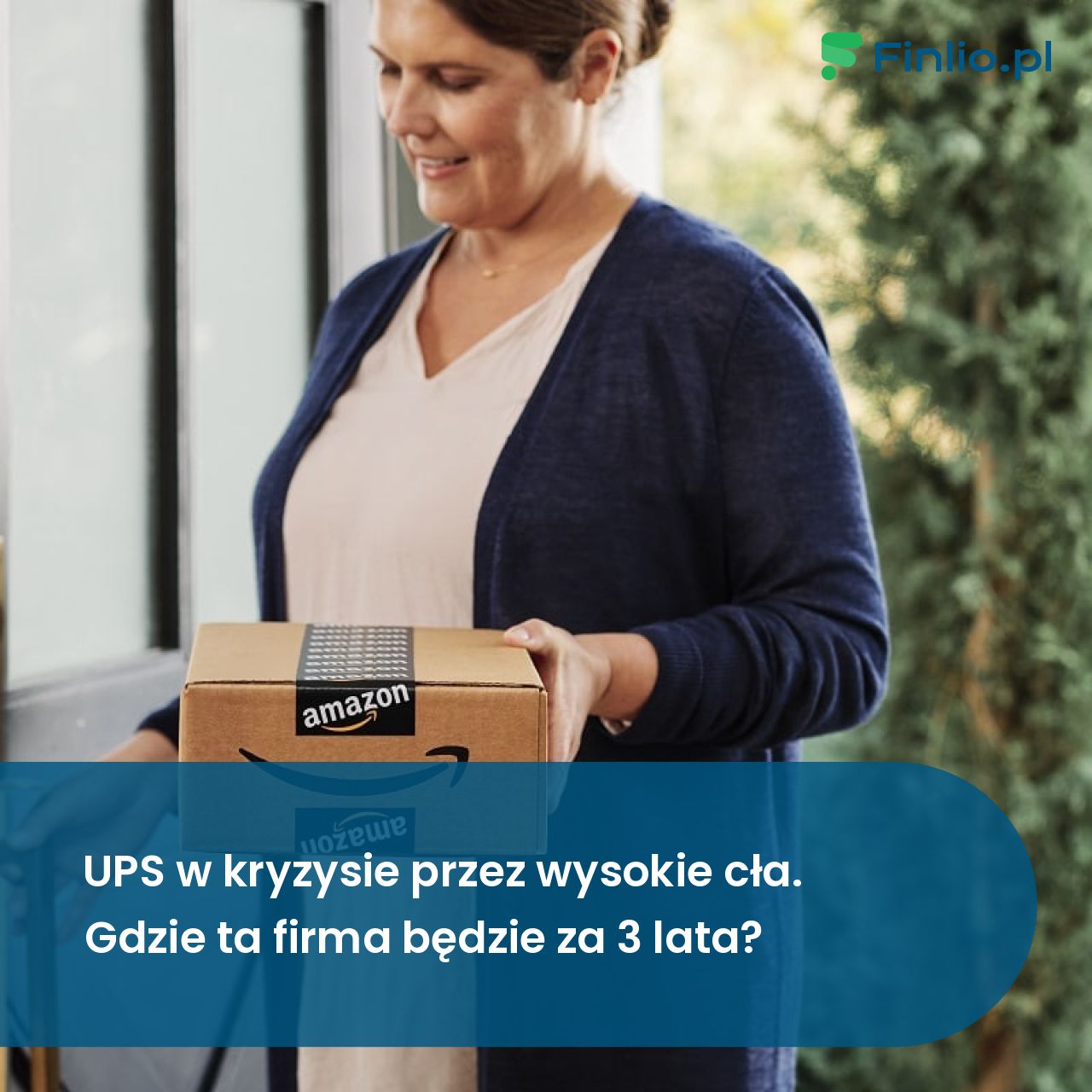 UPS w kryzysie przez wysokie cła. Gdzie ta firma będzie za 3 lata?