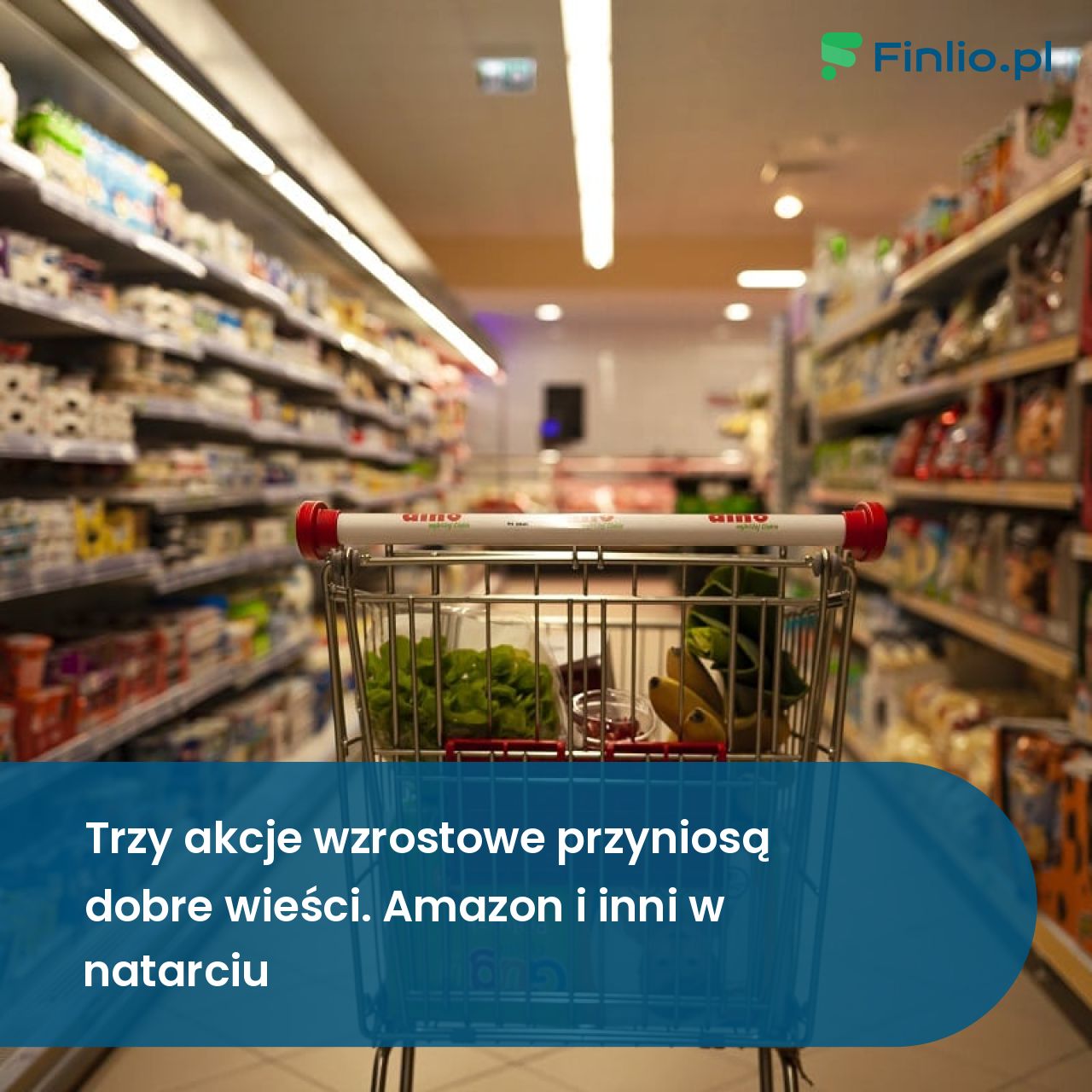 Trzy akcje wzrostowe przyniosą dobre wieści. Amazon i inni w natarciu