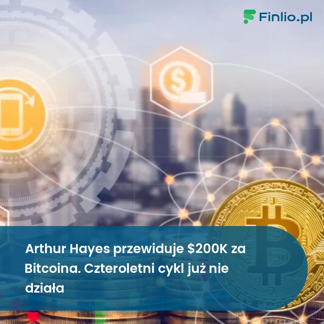 Arthur Hayes przewiduje $200K za Bitcoina. Czteroletni cykl już nie działa