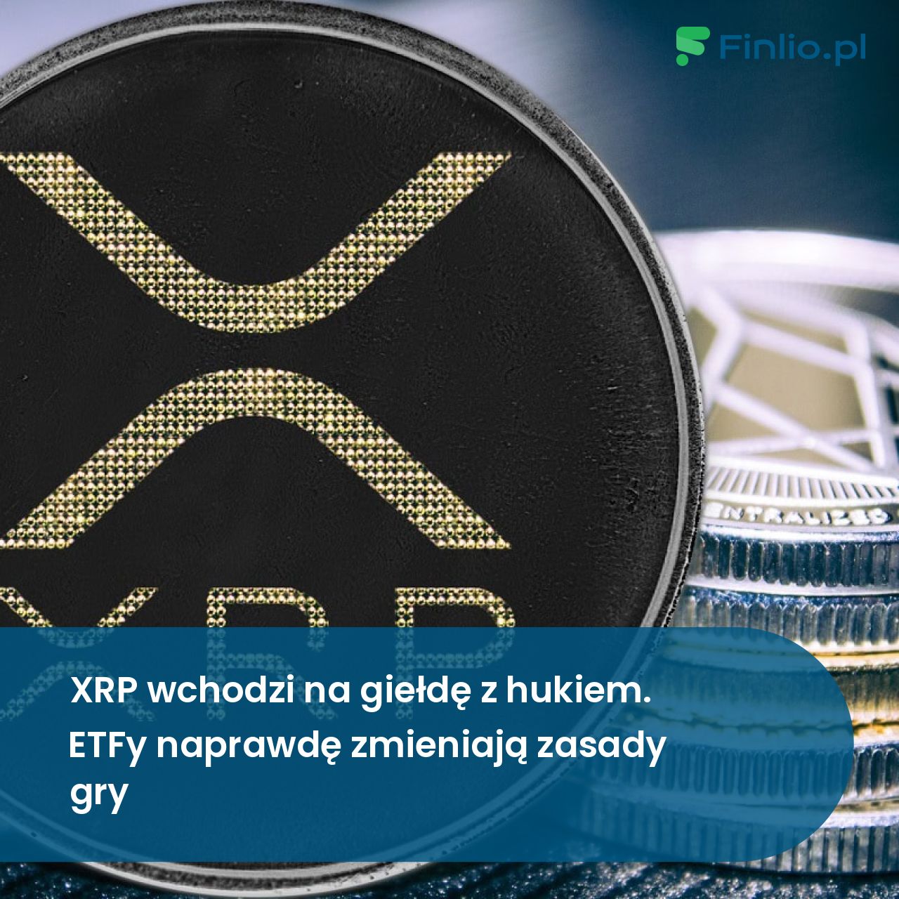 XRP wchodzi na giełdę z hukiem. ETFy naprawdę zmieniają zasady gry