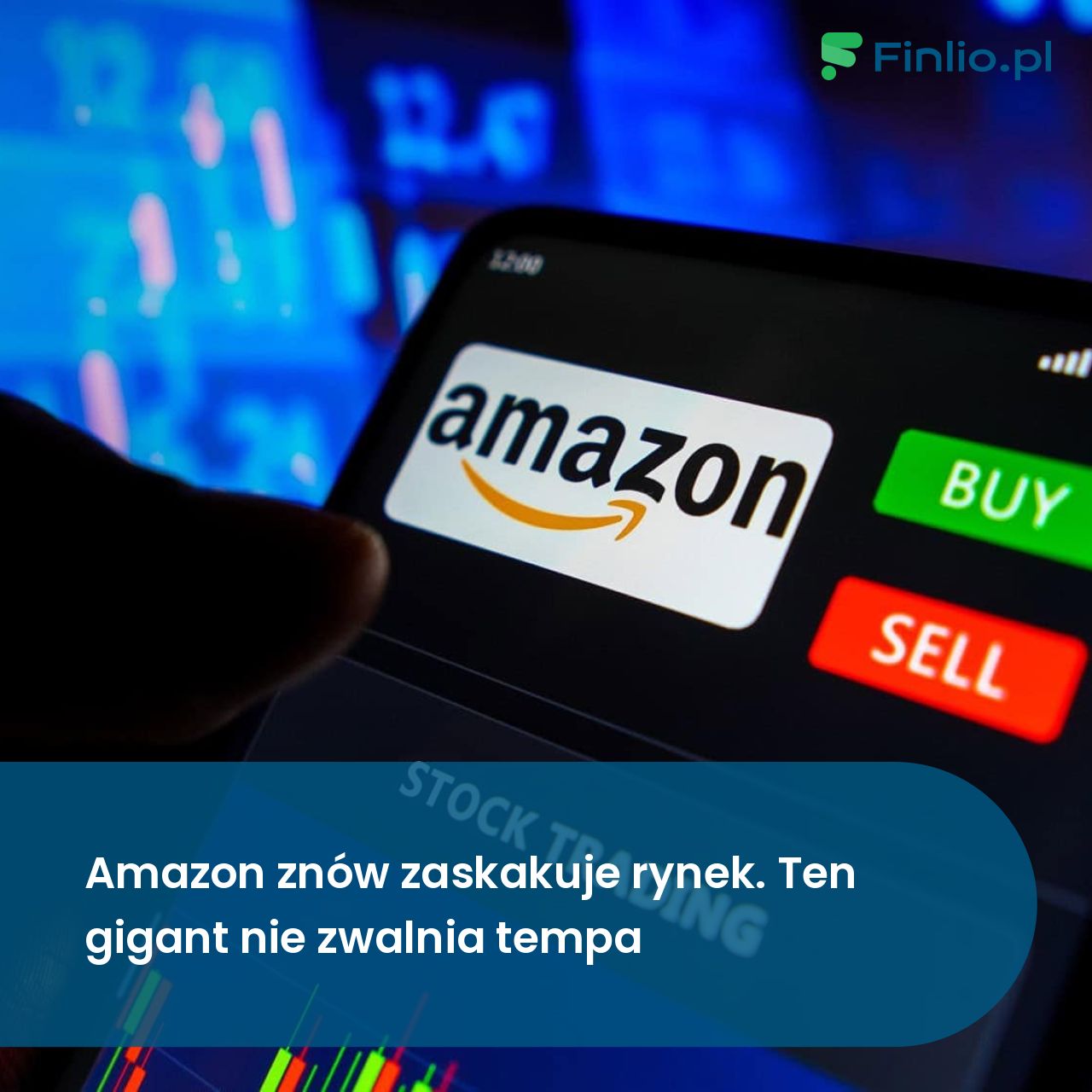 Amazon znów zaskakuje rynek. Ten gigant nie zwalnia tempa