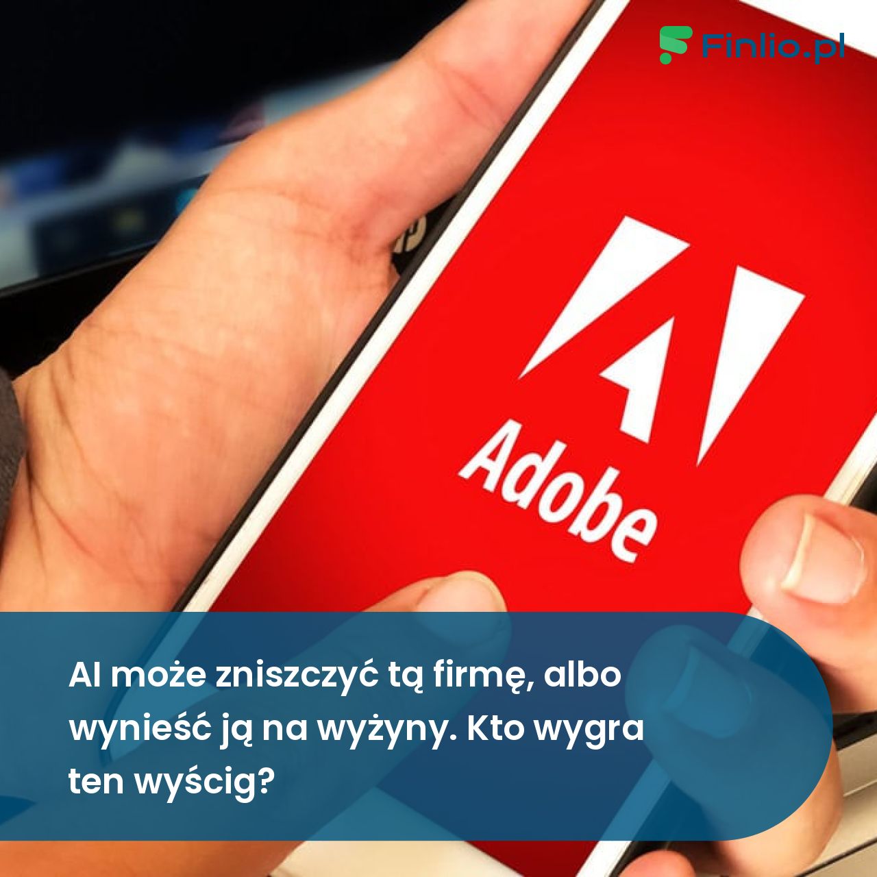 AI może zniszczyć tą firmę, albo wynieść ją na wyżyny. Kto wygra ten wyścig?