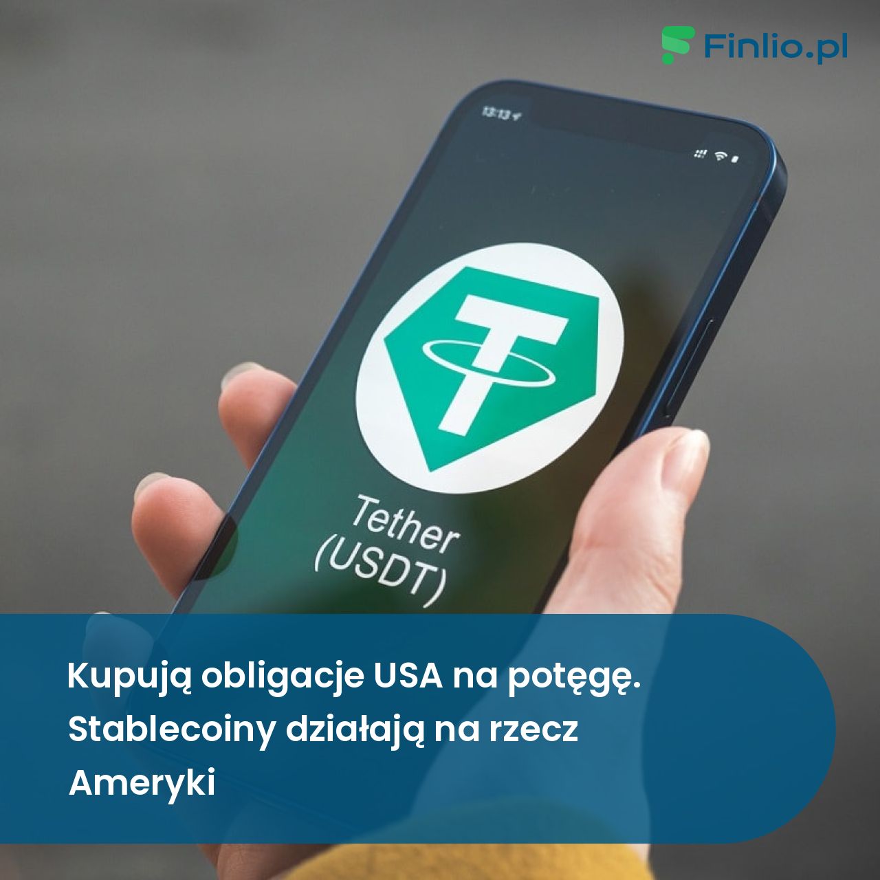 Kupują obligacje USA na potęgę. Stablecoiny działają na rzecz Ameryki