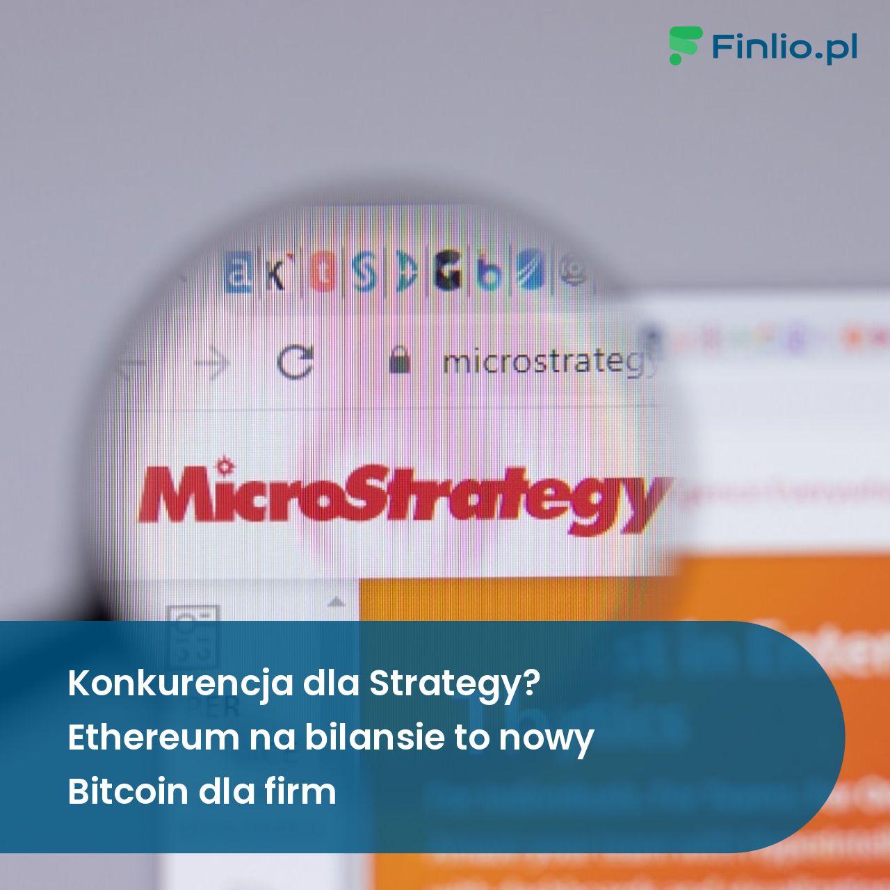 Konkurencja dla Strategy? Ethereum na bilansie to nowy Bitcoin dla firm