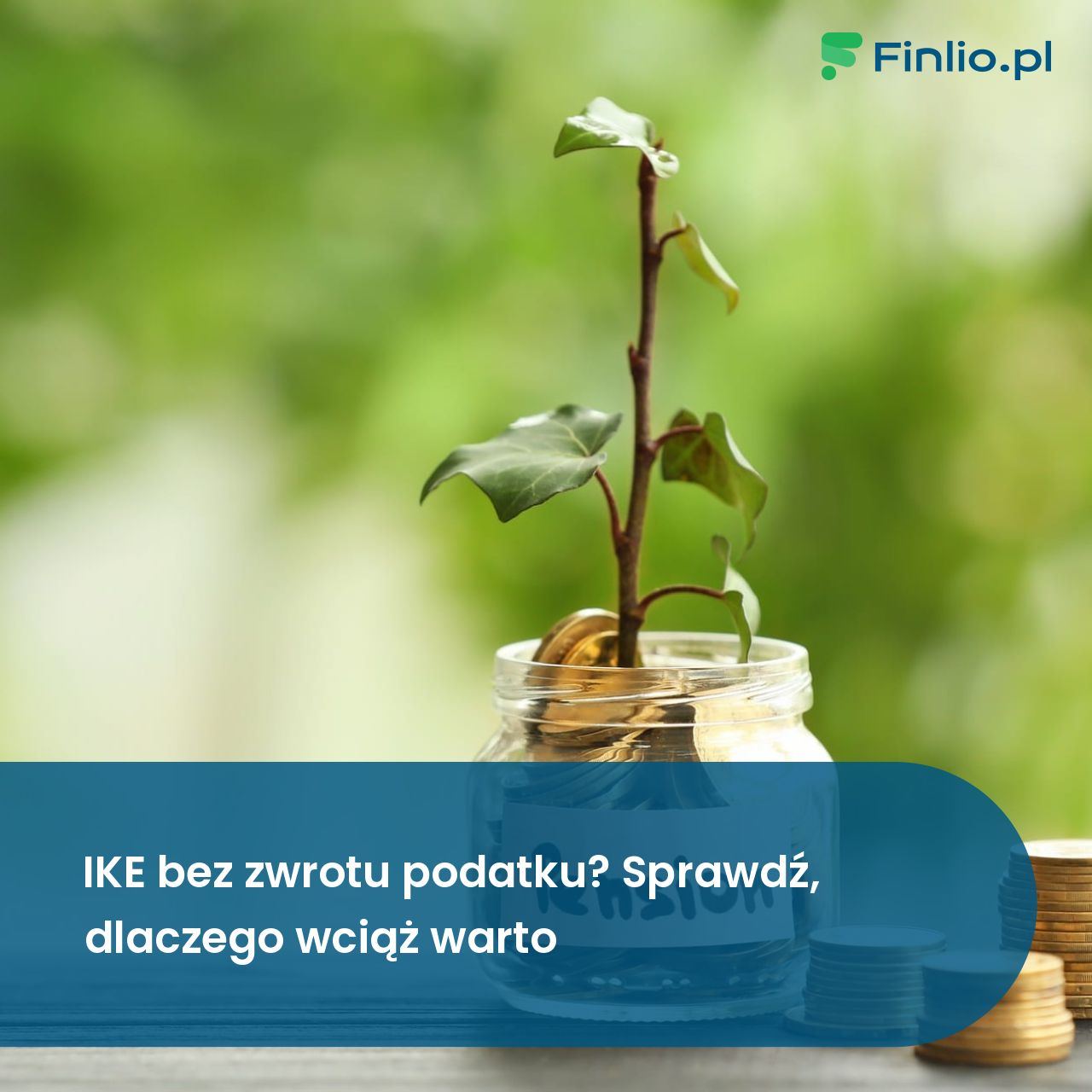 IKE bez zwrotu podatku? Sprawdź, dlaczego wciąż warto