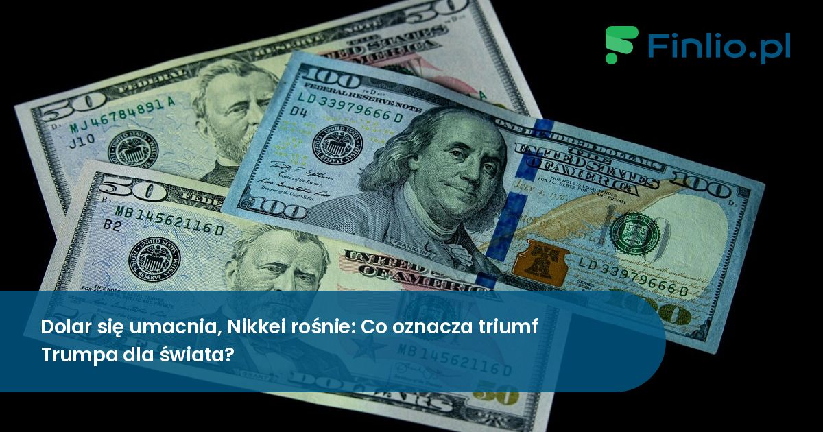 Доллар укрепляется, Nikkei растет: что означает триумф Трампа для мира?