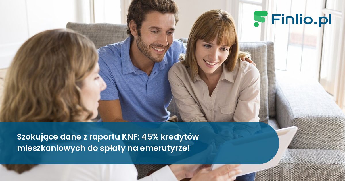 Szokujące dane z raportu KNF: 45% kredytów mieszkaniowych do spłaty na emerutyrze!