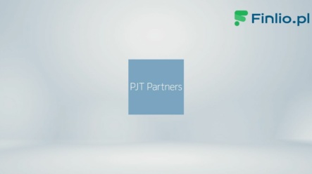 Akcje PJT Partners (PJT) – Notowania, aktualny kurs, wykres, jak kupić, dywidenda 2024