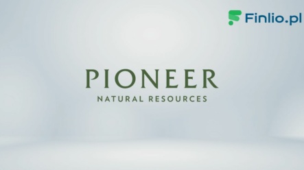 Akcje Pioneer Natural Resources (PXD) – Notowania, aktualny kurs, wykres, jak kupić, dywidenda 2024